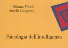 Psicologia dell'intelligenza: intervista a Silvana Miceli e Amelia Gangemi